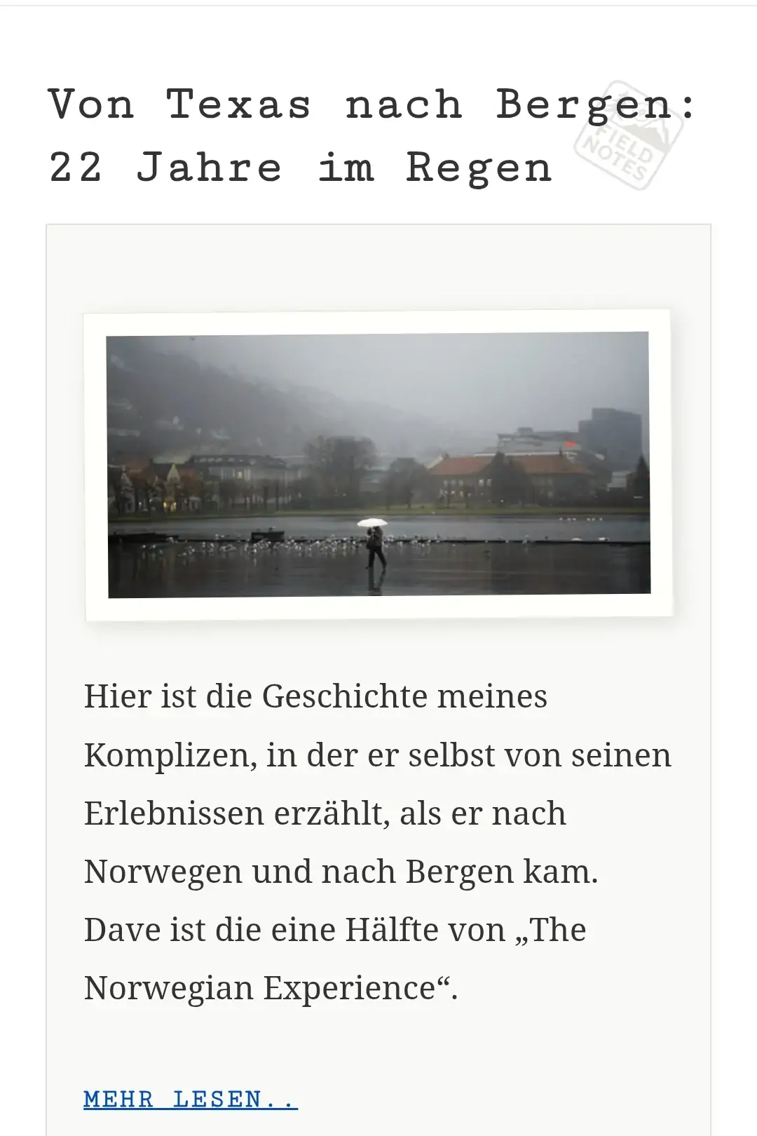 Von Texas nach Bergen: 22 Jahre im Regen
