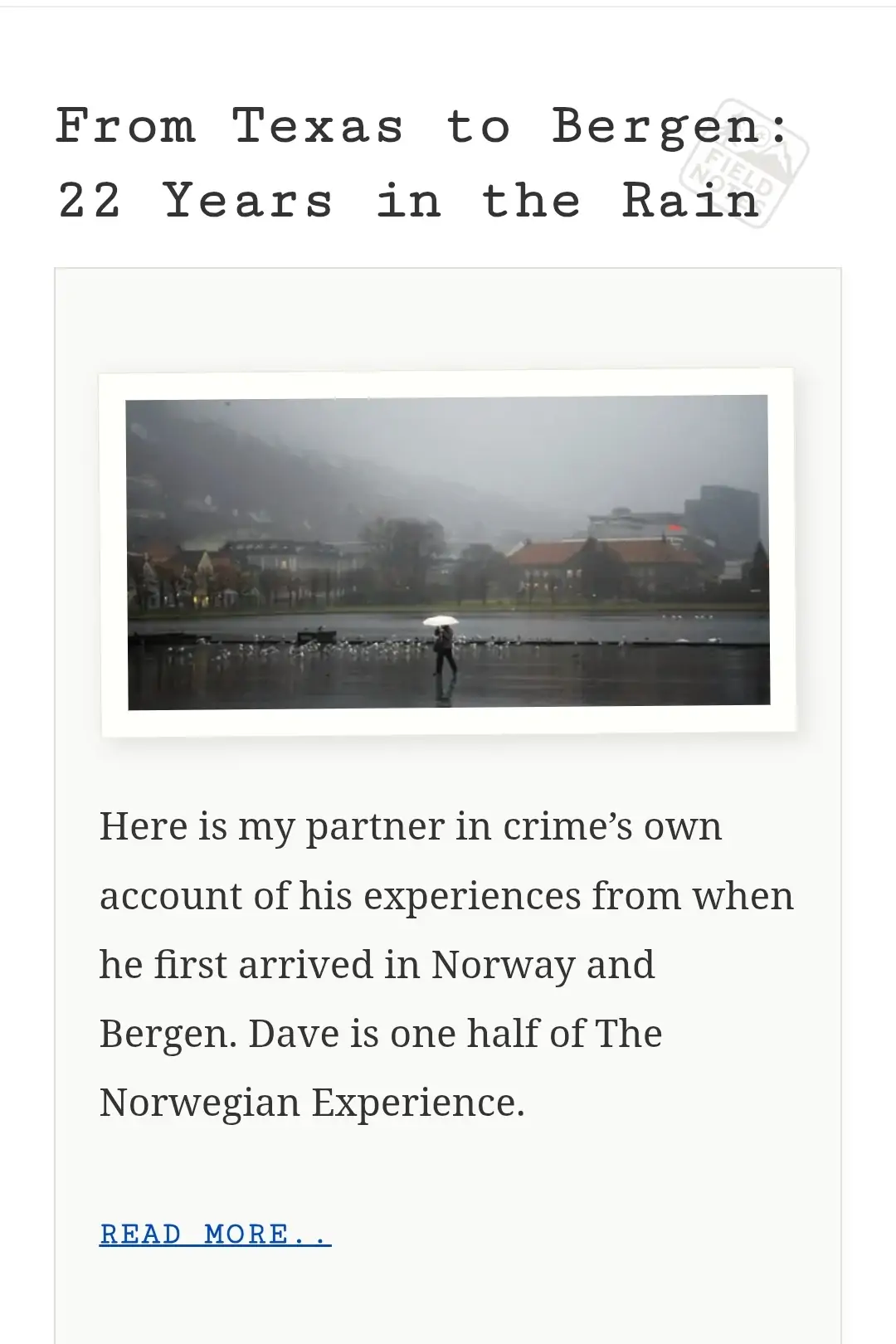 From Texas to Bergen: 22 Years in the Rain