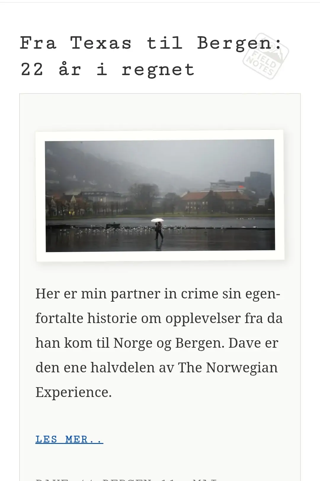 Fra Texas til Bergen: 22 år i regnet