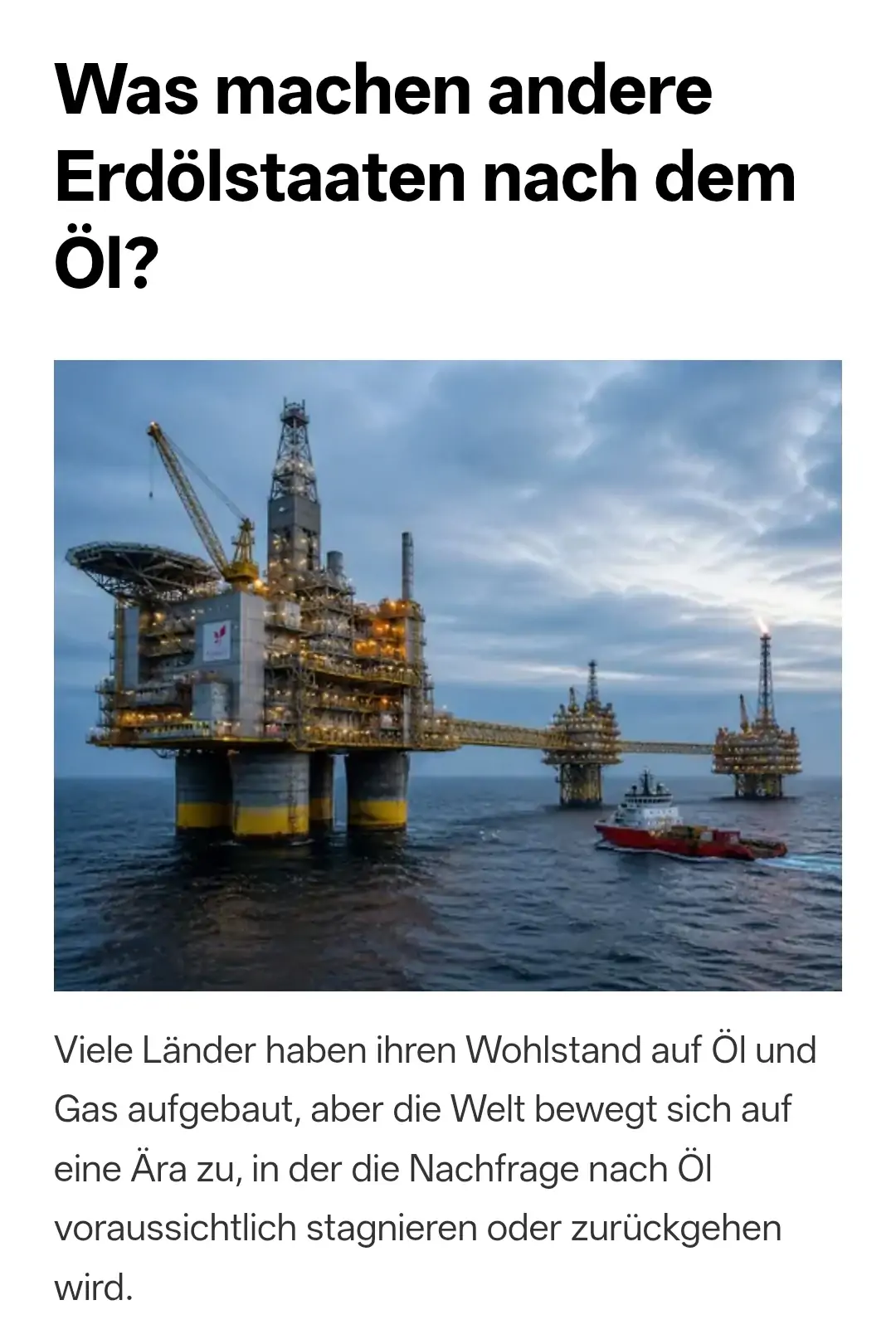 Was machen andere Erdölstaaten nach dem Öl?