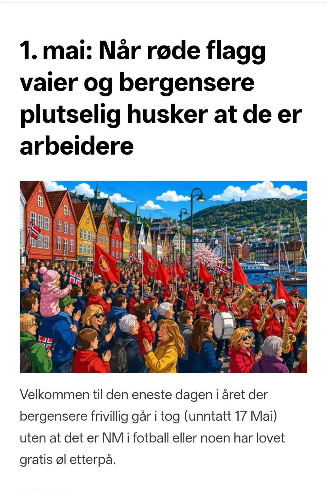 1. mai: Når røde flagg vaier og bergensere plutselig husker at de er arbeidere