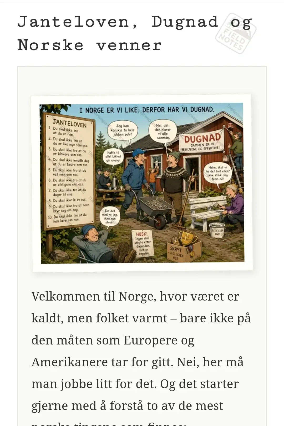 Janteloven, Dugnad og Norske venner