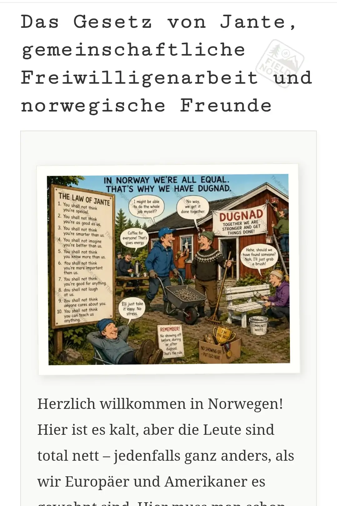 Das Gesetz von Jante, gemeinschaftliche Freiwilligenarbeit und norwegische Freunde