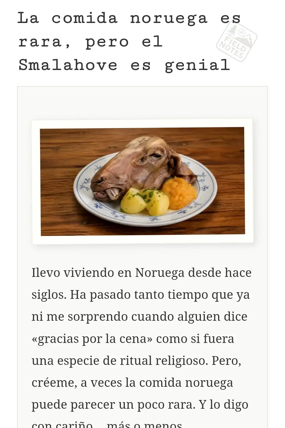 La comida noruega es rara, pero el Smalahove es genial