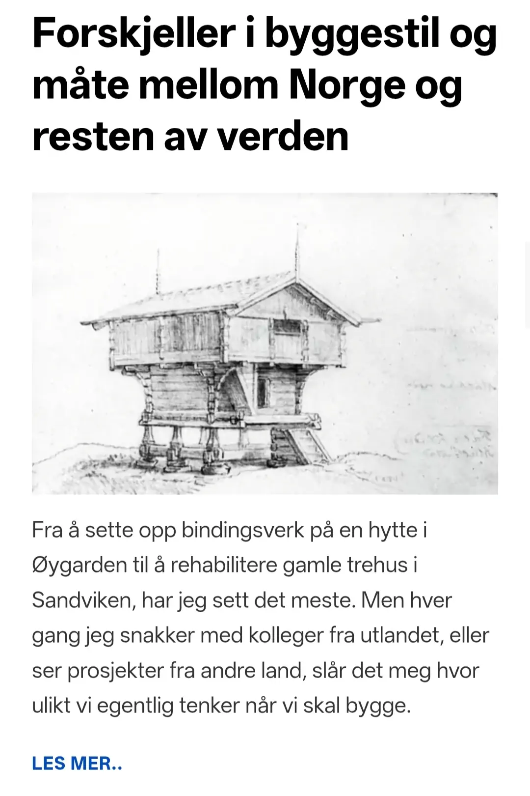 Forskjeller i byggestil og måte mellom Norge og resten av verden