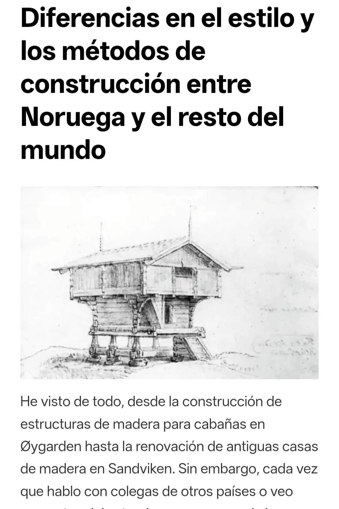 Diferencias en el estilo y los métodos de construcción entre Noruega y el resto del mundo