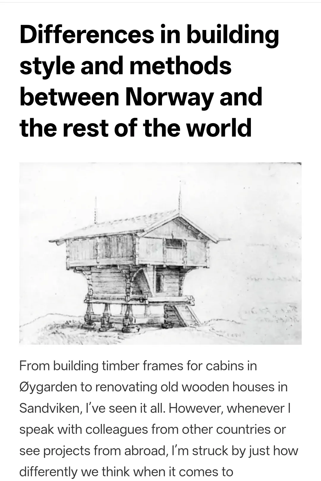 Differences in building style and methods between Norway and the rest of the world