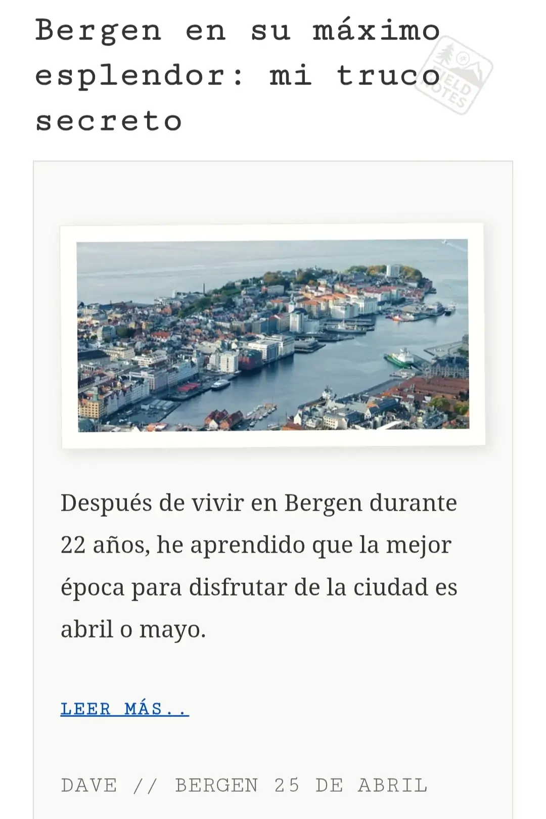 Bergen en su máximo esplendor: mi truco secreto