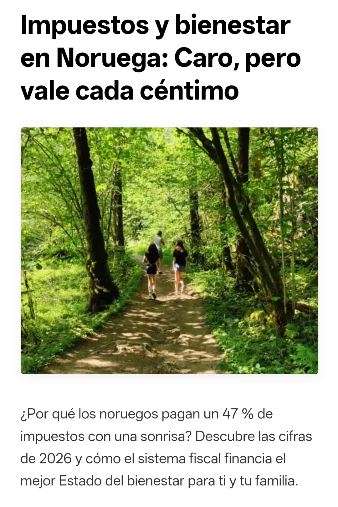 Impuestos y bienestar en Noruega: Caro, pero vale cada céntimo