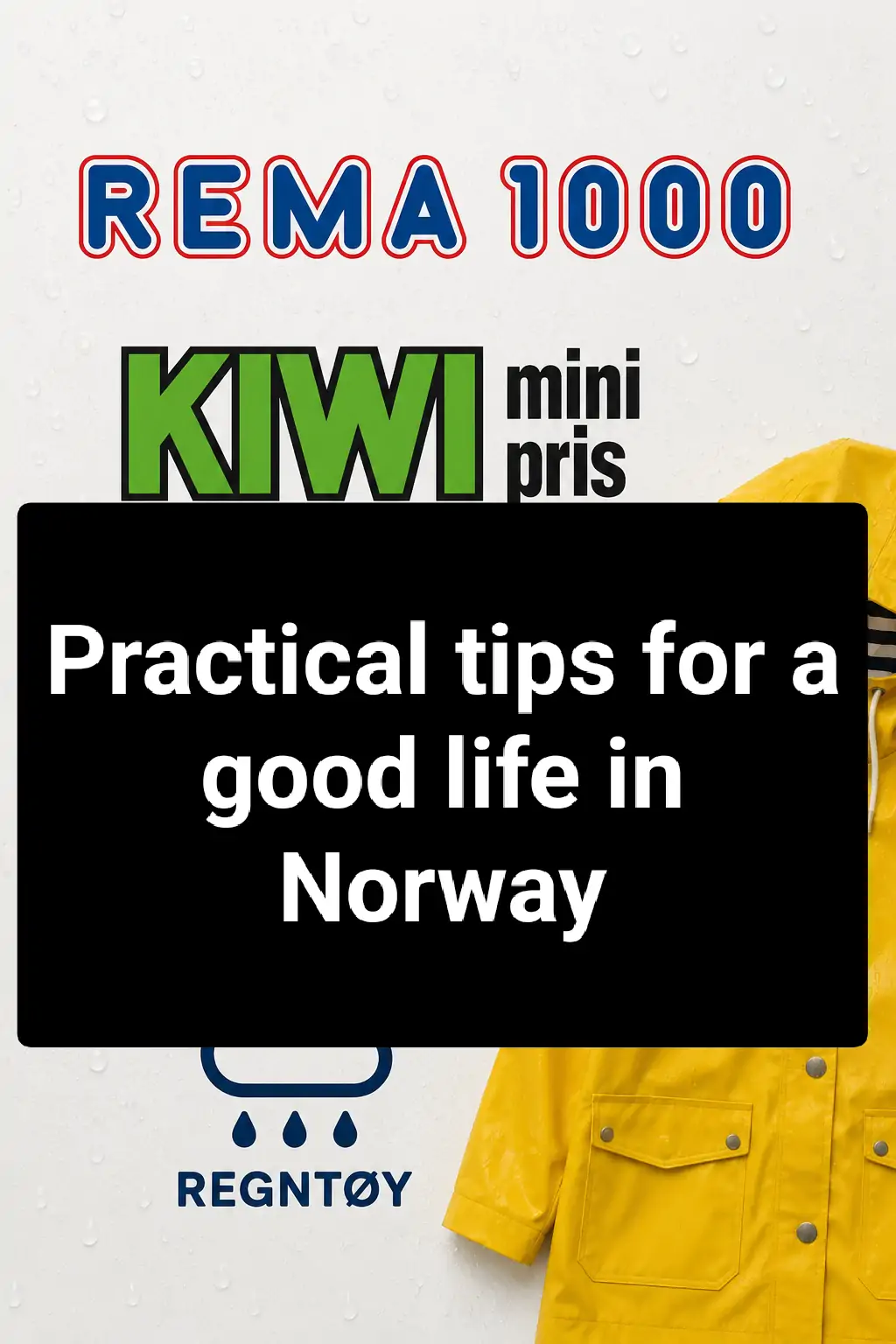 Practical tips for a good life in Norway